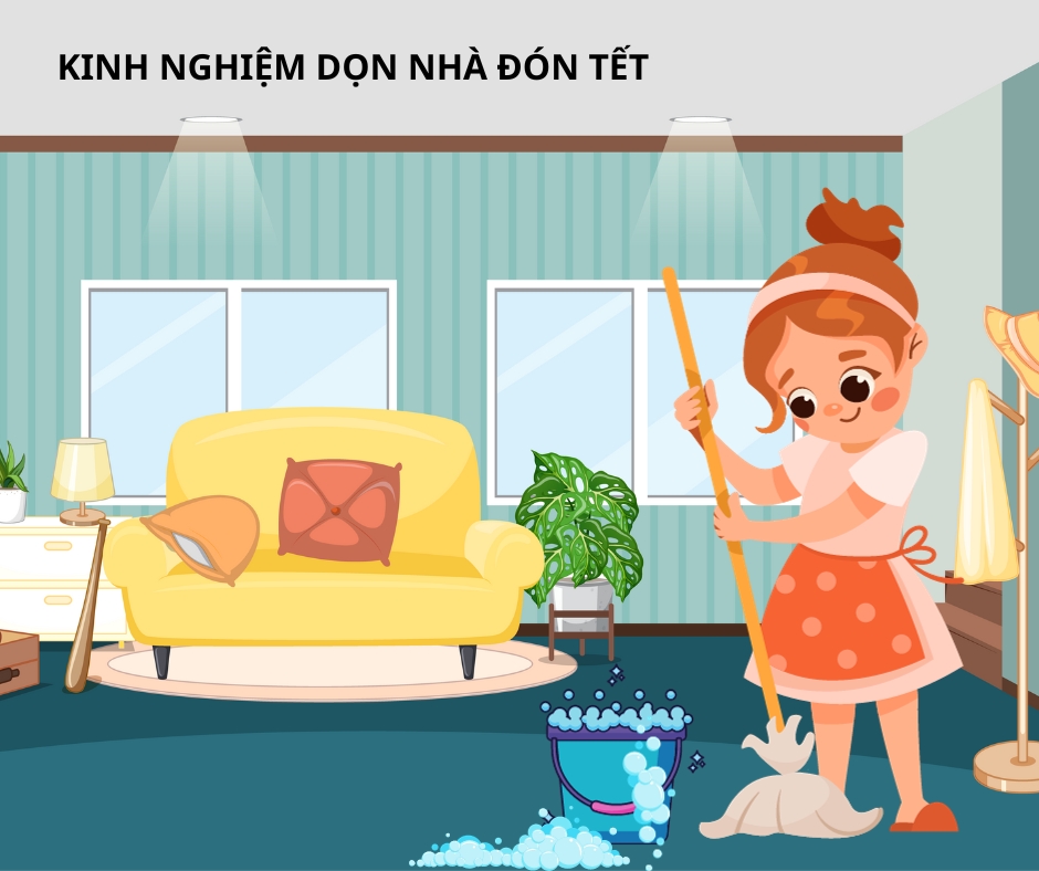 Kinh nghiệm dọn nhà đón TẾT -  cách dọn nhà nhanh nhất, không tốn quá nhiều sức