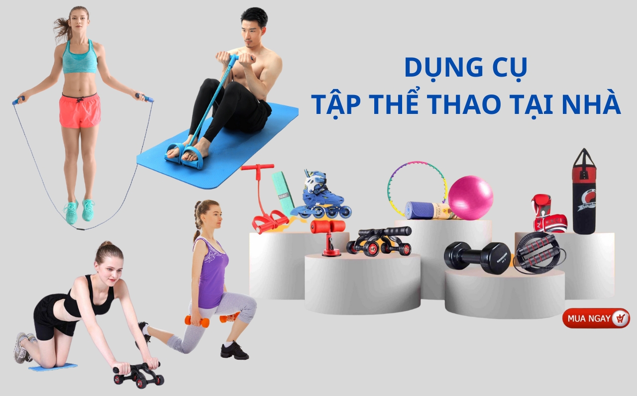 Dụng cụ tập thể dục tại nhà giá sỉ